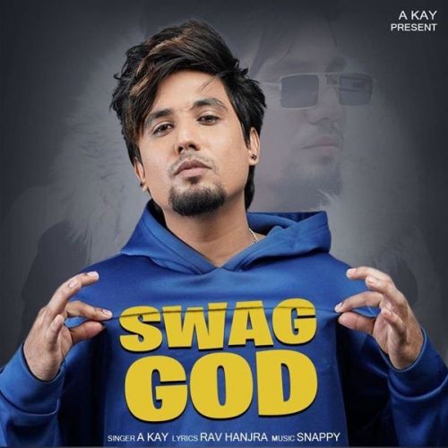 Swag God A Kay mp3 song ringtone, Swag God A Kay Ringtone Download - RiskyJatt.Com