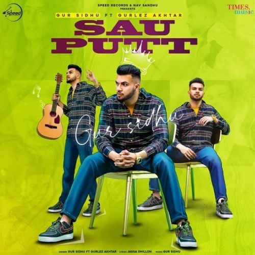 Sau Putt Gur Sidhu, Gurlez Akhtar mp3 song ringtone, Sau Putt Gur Sidhu, Gurlez Akhtar Ringtone Download - RiskyJatt.Com