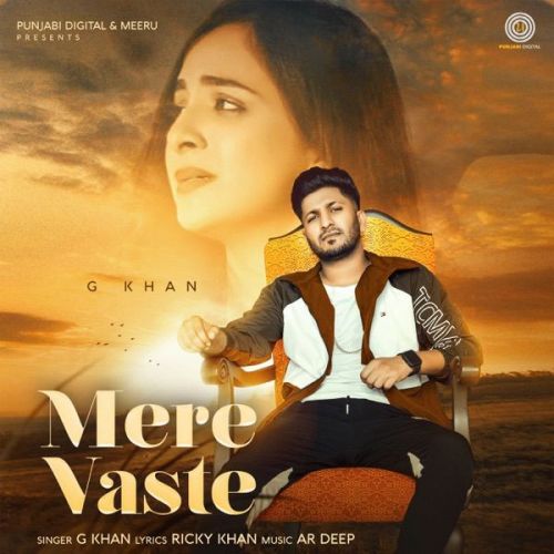 Mere Vaste G Khan mp3 song ringtone, Mere Vaste G Khan Ringtone Download - RiskyJatt.Com