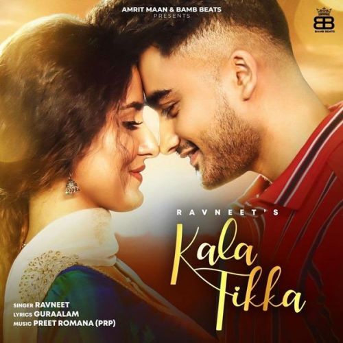 Kala Tikka Ravneet mp3 song ringtone, Kala Tikka Ravneet Ringtone Download - RiskyJatt.Com