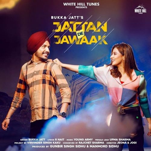 Jattan De Jawaak Bukka Jatt mp3 song ringtone, Jattan De Jawaak Bukka Jatt Ringtone Download - RiskyJatt.Com