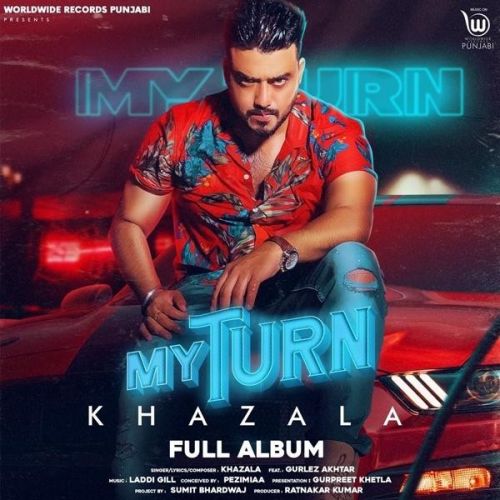 Badmash Khazala, Gurlez Akhtar mp3 song ringtone, My Turn Khazala, Gurlez Akhtar Ringtone Download - RiskyJatt.Com