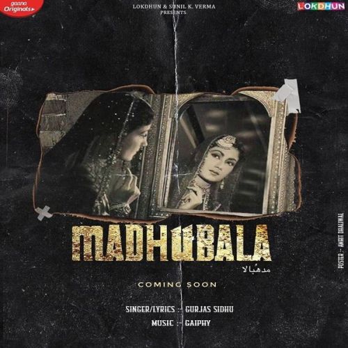 Madhubala Gurjas Sidhu mp3 song ringtone, Madhubala Gurjas Sidhu Ringtone Download - RiskyJatt.Com