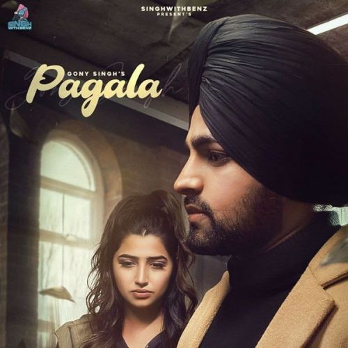 Pagala Gony Singh mp3 song ringtone, Pagala Gony Singh Ringtone Download - RiskyJatt.Com