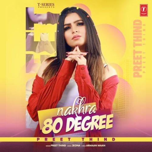 Nakhra 80 Degree Preet Thind mp3 song ringtone, Nakhra 80 Degree Preet Thind Ringtone Download - RiskyJatt.Com