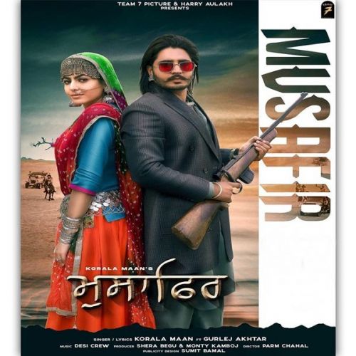 Musafir Gurlej Akhtar, Korala Maan mp3 song ringtone, Musafir Gurlej Akhtar, Korala Maan Ringtone Download - RiskyJatt.Com