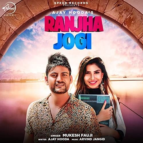 Ranjha Jogi Mukesh Fauji mp3 song ringtone, Ranjha Jogi Mukesh Fauji Ringtone Download - RiskyJatt.Com