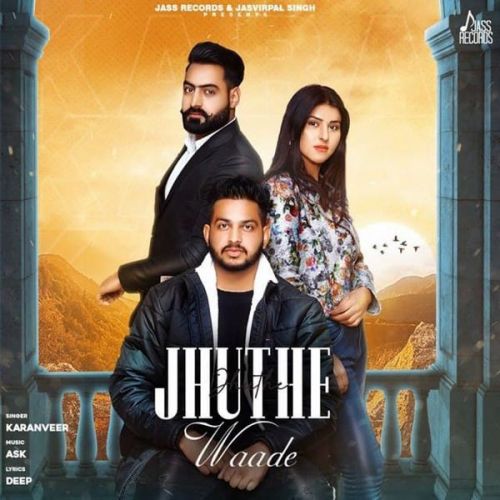 Jhuthe Waade Karanveer mp3 song ringtone, Jhuthe Waade Karanveer Ringtone Download - RiskyJatt.Com