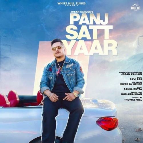 Panj Satt Yaar Joban Kahlon mp3 song ringtone, Panj Satt Yaar Joban Kahlon Ringtone Download - RiskyJatt.Com