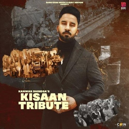 Kisaan Tribute Kanwar Dhindsa mp3 song ringtone, Kisaan Tribute Kanwar Dhindsa Ringtone Download - RiskyJatt.Com