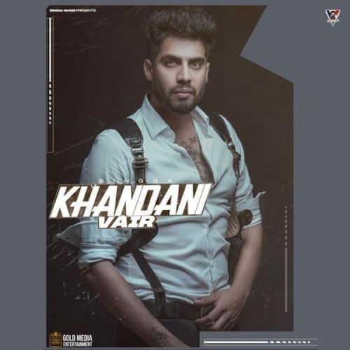 Khandani Vair Singga mp3 song ringtone, Khandani Vair Singga Ringtone Download - RiskyJatt.Com