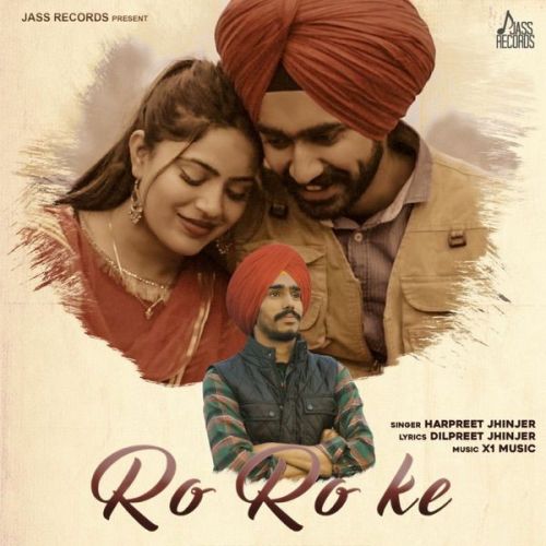 Ro Ro Ke Harpreet Jhinjer mp3 song ringtone, Ro Ro Ke Harpreet Jhinjer Ringtone Download - RiskyJatt.Com