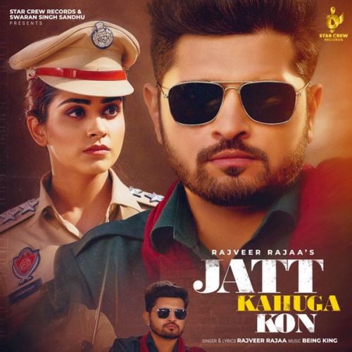 Jatt Kahuga Kon Rajveer Raja mp3 song ringtone, Jatt Kahuga Kon Rajveer Raja Ringtone Download - RiskyJatt.Com