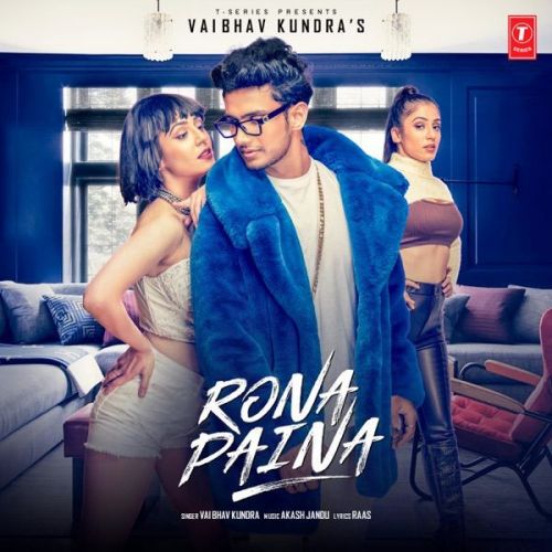 Rona Paina Vaibhav Kundra mp3 song ringtone, Rona Paina Vaibhav Kundra Ringtone Download - RiskyJatt.Com