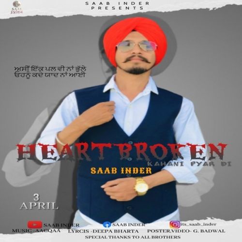 Heartbroken (Kahaani Pyar Di) Saab Inder mp3 song ringtone, Heartbroken (Kahaani Pyar Di) Saab Inder Ringtone Download - RiskyJatt.Com