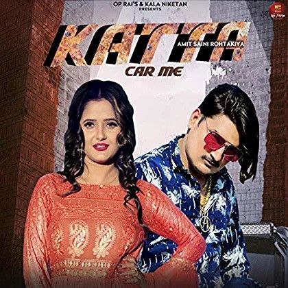 Katta Car Me Amit Saini Rohtakiyaa mp3 song ringtone, Katta Car Me Amit Saini Rohtakiyaa Ringtone Download - RiskyJatt.Com