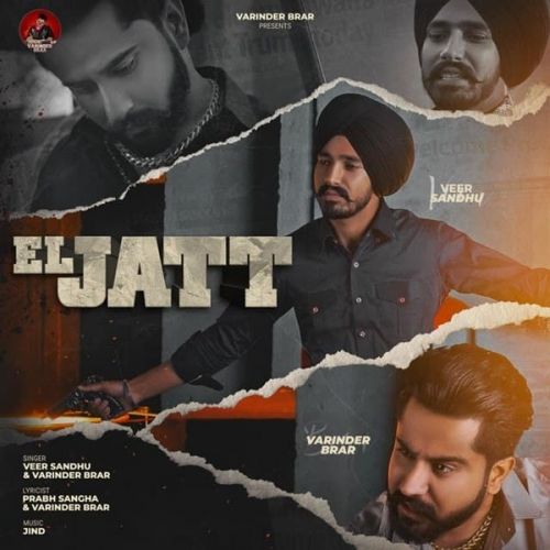 El Jatt Veer Sandhu, Varinder Brar mp3 song ringtone, El Jatt Veer Sandhu, Varinder Brar Ringtone Download - RiskyJatt.Com