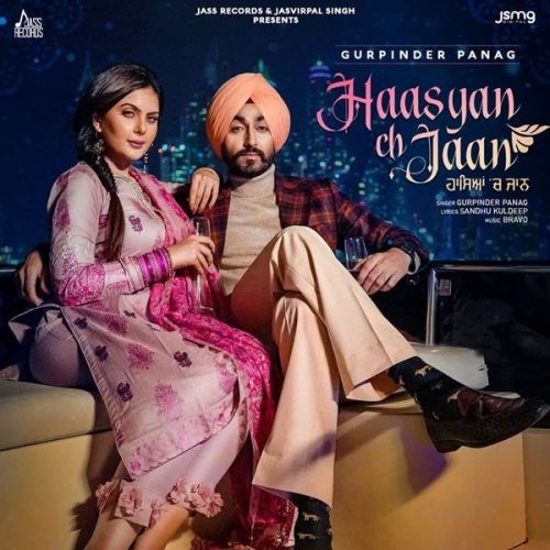 Haasyan Ch Jaan Gurpinder Panag mp3 song ringtone, Haasyan Ch Jaan Gurpinder Panag Ringtone Download - RiskyJatt.Com