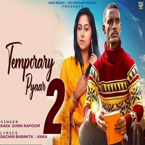 Temporary Pyaar 2 Kaka mp3 song ringtone, Temporary Pyaar 2 Kaka Ringtone Download - RiskyJatt.Com