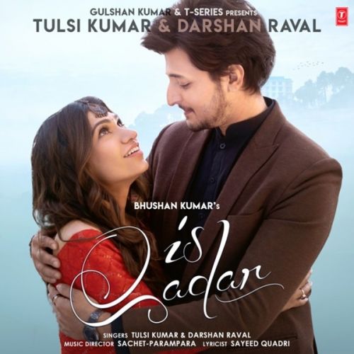 Is Qadar Tulsi Kumar, Darshan Raval mp3 song ringtone, Is Qadar Tulsi Kumar, Darshan Raval Ringtone Download - RiskyJatt.Com