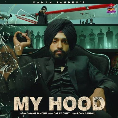 My Hood Daman Sandhu mp3 song ringtone, My Hood Daman Sandhu Ringtone Download - RiskyJatt.Com