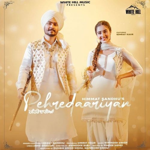 Pehredaariyan Himmat Sandhu mp3 song ringtone, Pehredaariyan Himmat Sandhu Ringtone Download - RiskyJatt.Com