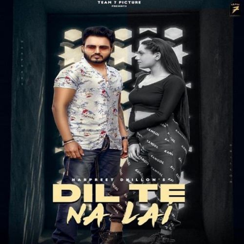 Dil Te Na Lai Harpreet Dhillon mp3 song ringtone, Dil Te Na Lai Harpreet Dhillon Ringtone Download - RiskyJatt.Com