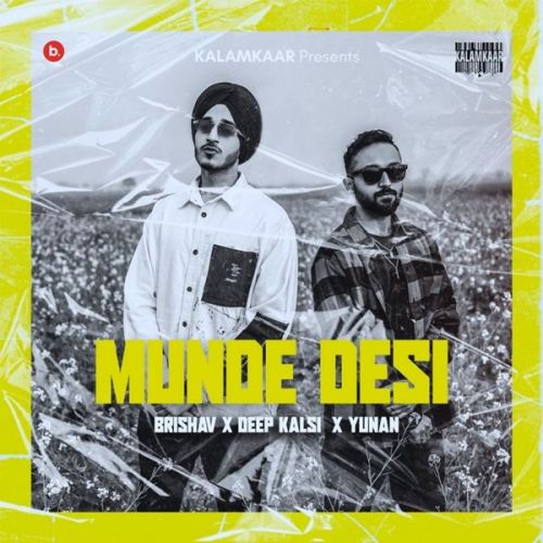 Munde Desi Deep Kalsi, Brishav mp3 song ringtone, Munde Desi Deep Kalsi, Brishav Ringtone Download - RiskyJatt.Com