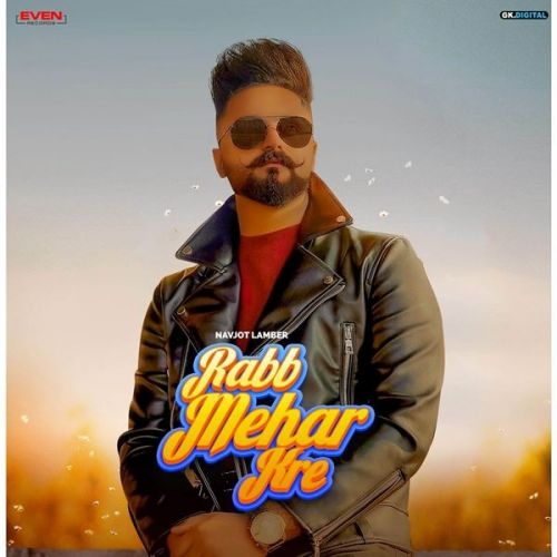 Rabb Mehar Kre Navjot Lambar mp3 song ringtone, Rabb Mehar Kre Navjot Lambar Ringtone Download - RiskyJatt.Com