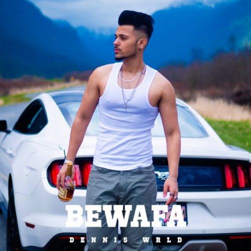 Bewafa Dennis Wrld mp3 song ringtone, Bewafa Dennis Wrld Ringtone Download - RiskyJatt.Com