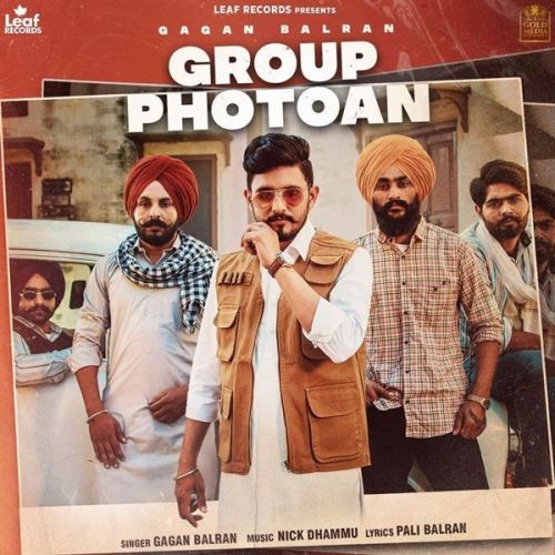 Group Photoan Gagan Balran mp3 song ringtone, Group Photoan Gagan Balran Ringtone Download - RiskyJatt.Com