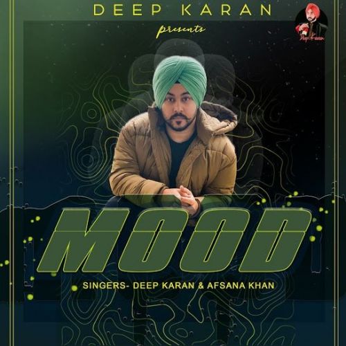 Mood Deep Karan, Afsana Khan mp3 song ringtone, Mood Deep Karan, Afsana Khan Ringtone Download - RiskyJatt.Com