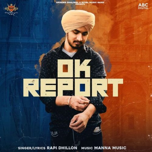 Ok Report Rapi Dhillon mp3 song ringtone, Ok Report Rapi Dhillon Ringtone Download - RiskyJatt.Com