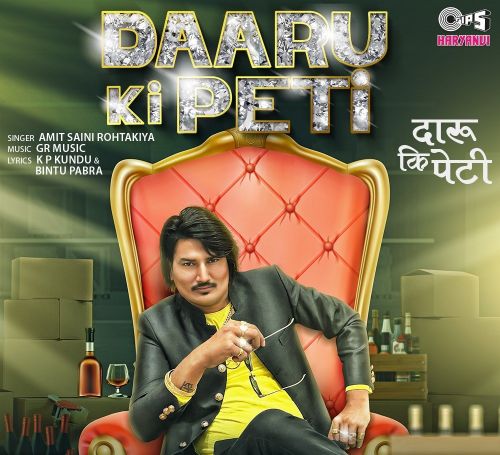 Daaru Ki Peti Amit Saini Rohtakiyaa mp3 song ringtone, Daaru Ki Peti Amit Saini Rohtakiyaa Ringtone Download - RiskyJatt.Com