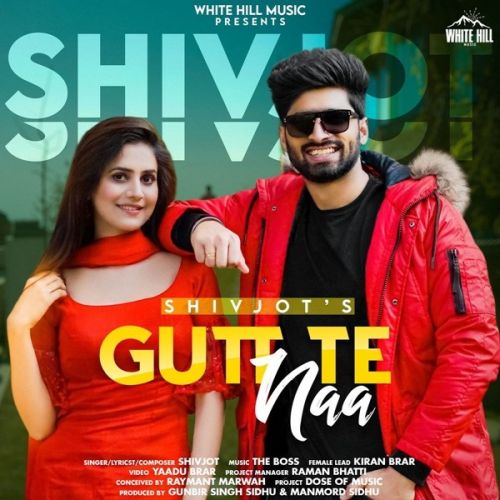 Gutt Te Naa Shivjot mp3 song ringtone, Gutt Te Naa Shivjot Ringtone Download - RiskyJatt.Com