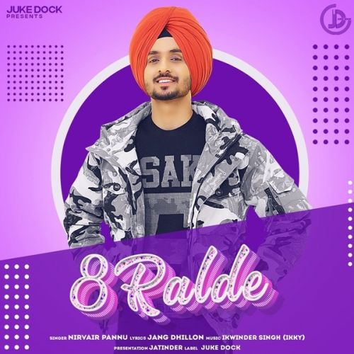 8 Ralde Nirvair Pannu mp3 song ringtone, 8 Ralde Nirvair Pannu Ringtone Download - RiskyJatt.Com