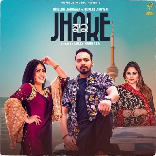 Jhake Gurlez Akhtar, Dhillon Jagrawa mp3 song ringtone, Jhake Gurlez Akhtar, Dhillon Jagrawa Ringtone Download - RiskyJatt.Com