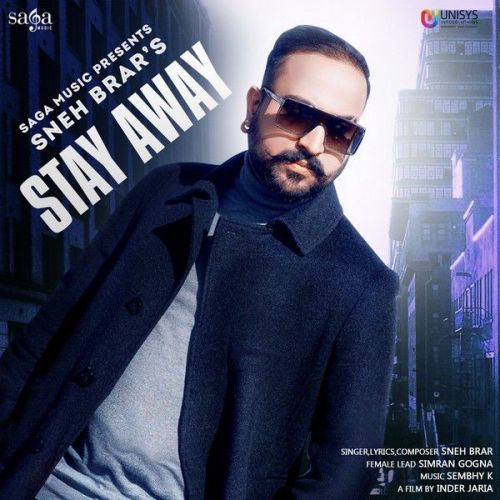 Stay Away Sneh Brar mp3 song ringtone, Stay Away Sneh Brar Ringtone Download - RiskyJatt.Com