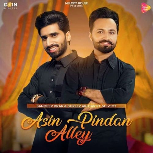 Asin Pindan Aaley Gurlez Akhtar, Sandeep Brar mp3 song ringtone, Asin Pindan Aaley Gurlez Akhtar, Sandeep Brar Ringtone Download - RiskyJatt.Com