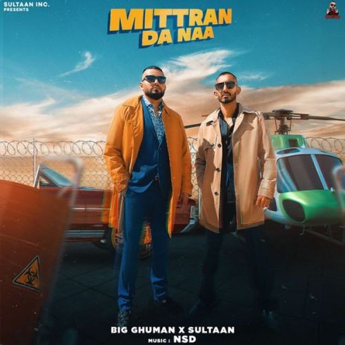 Mittran Da Naa Sultaan, Big Ghuman mp3 song ringtone, Mittran Da Naa Sultaan, Big Ghuman Ringtone Download - RiskyJatt.Com