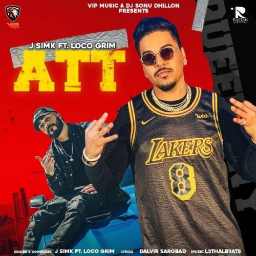 Att J Simk, Loco Grim mp3 song ringtone, Att J Simk, Loco Grim Ringtone Download - RiskyJatt.Com