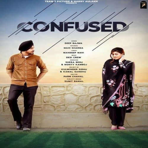 Confused Deep Bajwa mp3 song ringtone, Confused Deep Bajwa Ringtone Download - RiskyJatt.Com