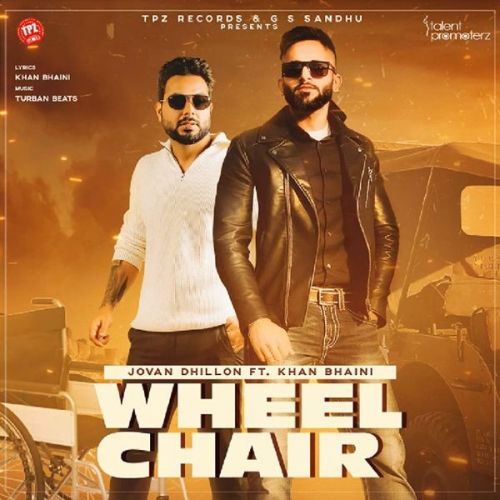 Wheel Chair Jovan Dhillon, Khan Bhaini mp3 song ringtone, Wheel Chair Jovan Dhillon, Khan Bhaini Ringtone Download - RiskyJatt.Com