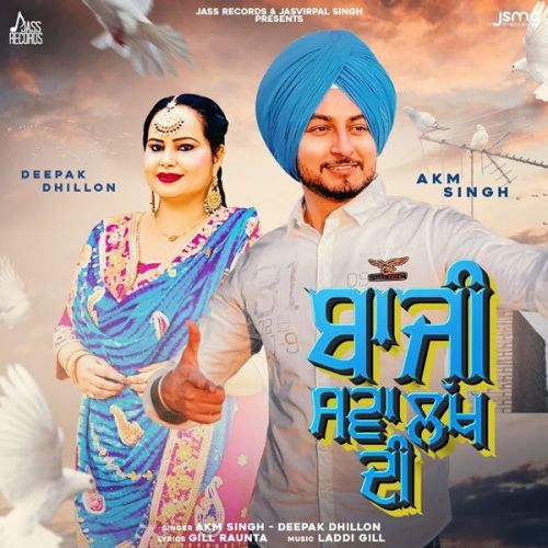 Baazi Sava Lakh Di Deepak Dhillon, AKM Singh mp3 song ringtone, Baazi Sava Lakh Di Deepak Dhillon, AKM Singh Ringtone Download - RiskyJatt.Com