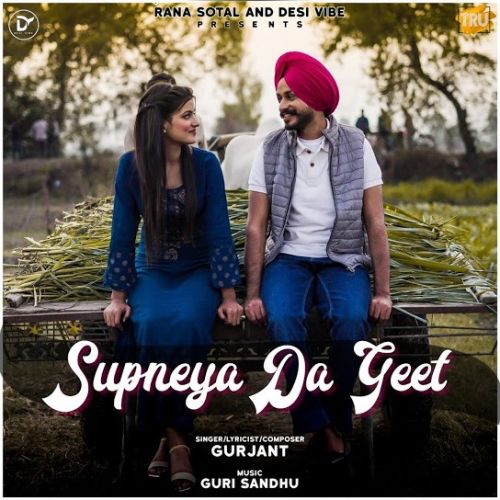 Supneya Da Geet Gurjant mp3 song ringtone, Supneya Da Geet Gurjant Ringtone Download - RiskyJatt.Com