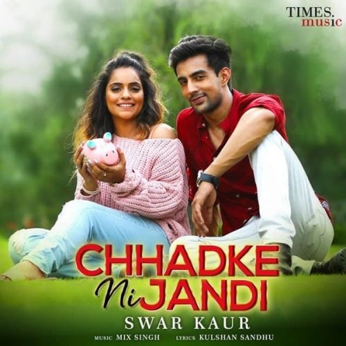 Chhadke Ni Jandi Swar Kaur mp3 song ringtone, Chhadke Ni Jandi Swar Kaur Ringtone Download - RiskyJatt.Com