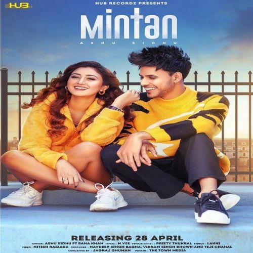 Mintan Ashu Sidhu, Priety Thukral mp3 song ringtone, Mintan Ashu Sidhu, Priety Thukral Ringtone Download - RiskyJatt.Com