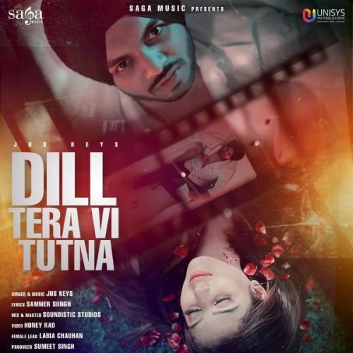 Dill Tera Vi Tutna Jus Keys mp3 song ringtone, Dill Tera Vi Tutna Jus Keys Ringtone Download - RiskyJatt.Com