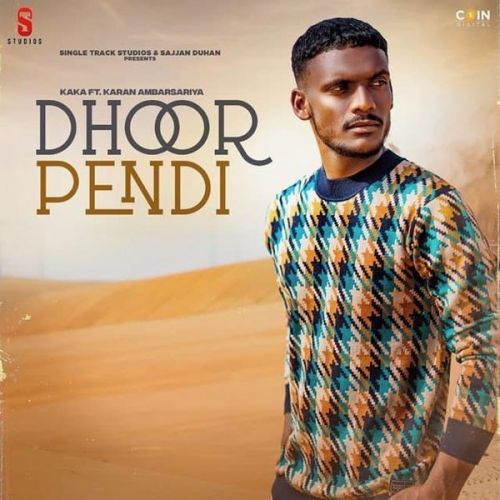 Dhoor Pendi Original Kaka mp3 song ringtone, Dhoor Pendi Original Kaka Ringtone Download - RiskyJatt.Com