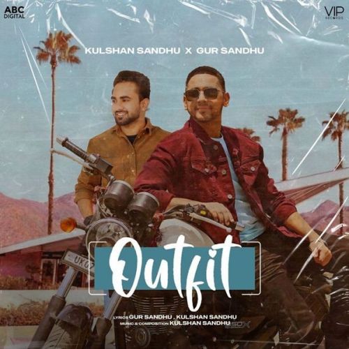 Outfit Kulshan Sandhu, Gur Sandhu mp3 song ringtone, Outfit Kulshan Sandhu, Gur Sandhu Ringtone Download - RiskyJatt.Com